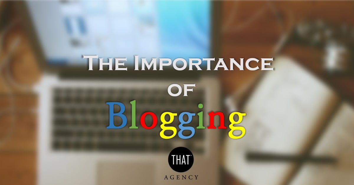 Blogging for Inbound Marketing | THAT Agency Blogging for Inbound Marketing | THAT Agency